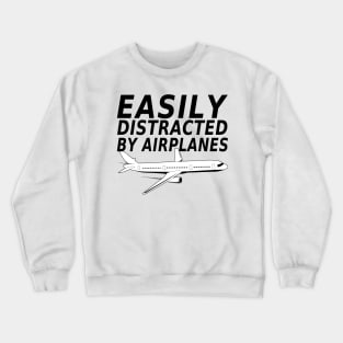 Easily Distracted By Airplanes Retro Airplane Funny Pilot Crewneck Sweatshirt